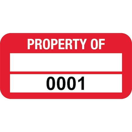Lustre-Cal PROPERTY OF Label, Polyester Dark Red 1.50in x 0.75in 1 Blank Pad & Serialized 0001-0100, 100PK 253772Pe2Rd0001